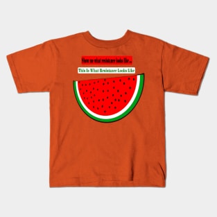 Show Me What Resistance Looks Like - This Is What Resistance Looks Like - Sticker Back - Watermelon - Double-sided Kids T-Shirt